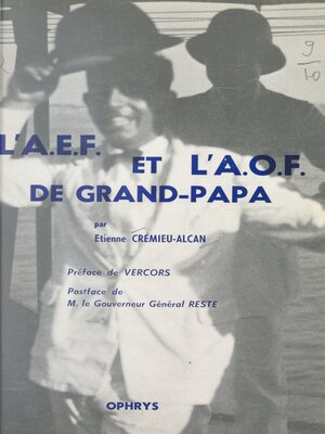 cover image of L'A.E.F. et l'A.O.F. de Grand-Papa